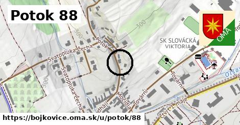 Potok 88, Bojkovice