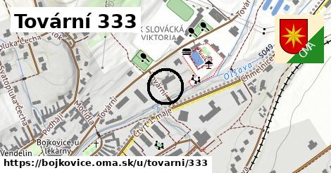 Tovární 333, Bojkovice