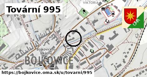 Tovární 995, Bojkovice