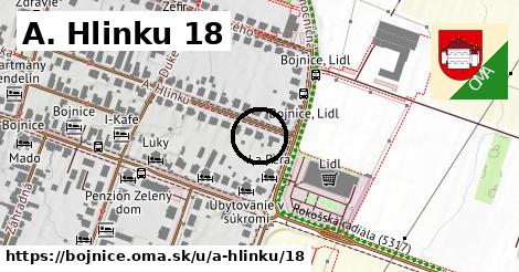 A. Hlinku 18, Bojnice