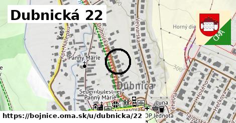 Dubnická 22, Bojnice