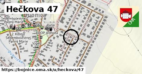 Hečkova 47, Bojnice