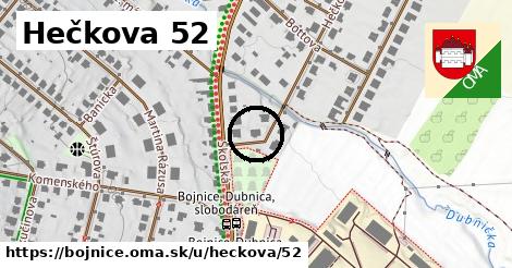 Hečkova 52, Bojnice