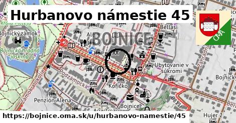 Hurbanovo námestie 45, Bojnice