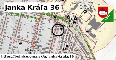 Janka Kráľa 36, Bojnice