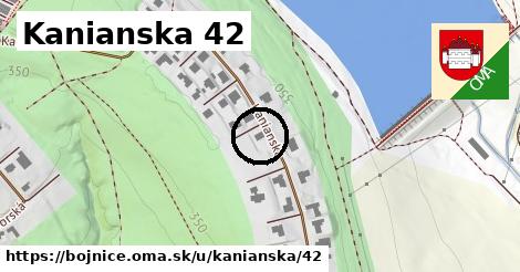 Kanianska 42, Bojnice