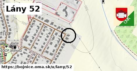 Lány 52, Bojnice
