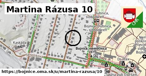 Martina Rázusa 10, Bojnice