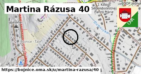 Martina Rázusa 40, Bojnice