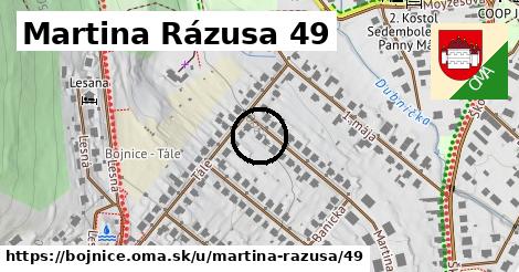 Martina Rázusa 49, Bojnice