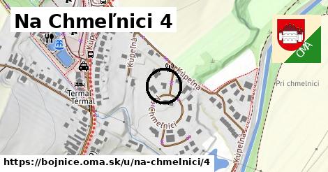 Na Chmeľnici 4, Bojnice