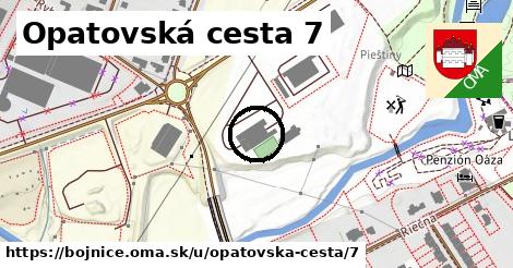 Opatovská cesta 7, Bojnice