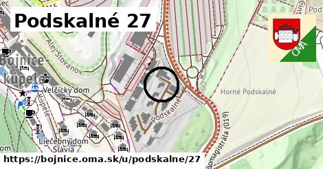 Podskalné 27, Bojnice