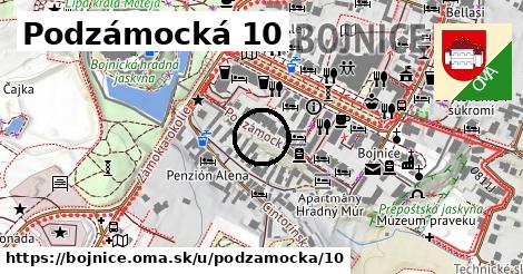 Podzámocká 10, Bojnice