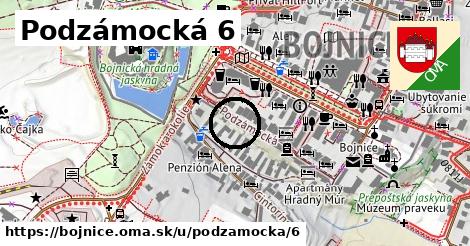 Podzámocká 6, Bojnice