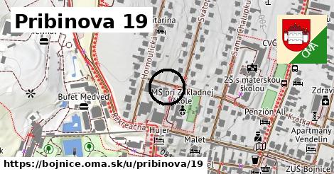 Pribinova 19, Bojnice