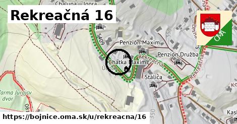 Rekreačná 16, Bojnice