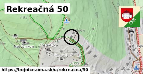 Rekreačná 50, Bojnice