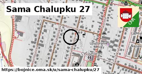 Sama Chalupku 27, Bojnice