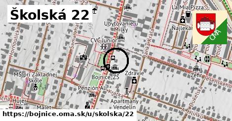 Školská 22, Bojnice