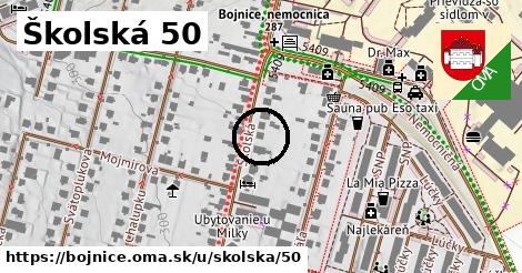 Školská 50, Bojnice