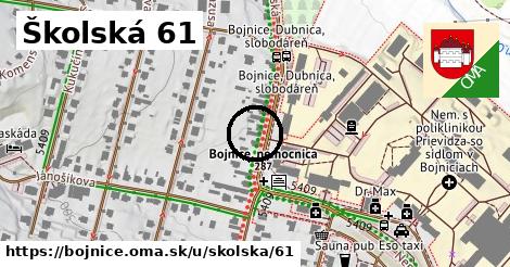 Školská 61, Bojnice