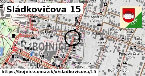 Sládkovičova 15, Bojnice