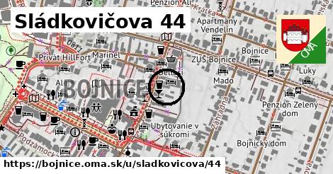 Sládkovičova 44, Bojnice