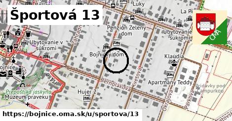 Športová 13, Bojnice