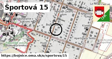 Športová 15, Bojnice