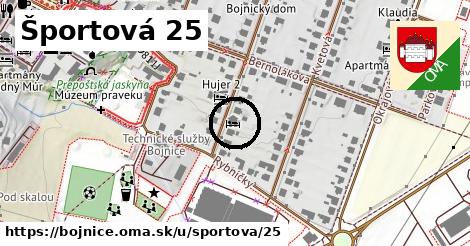 Športová 25, Bojnice