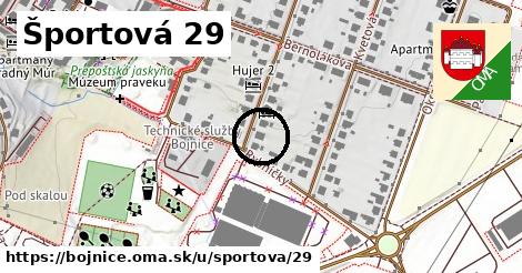 Športová 29, Bojnice