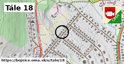 Tále 18, Bojnice
