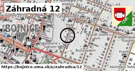 Záhradná 12, Bojnice