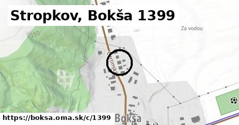 Stropkov, Bokša <span class="supisne">1399</span>