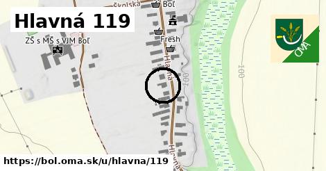 Hlavná 119, Boľ