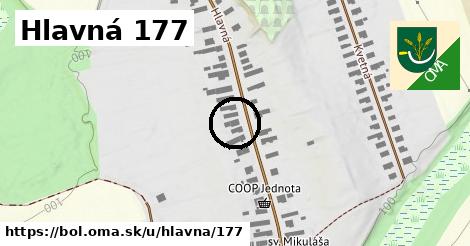 Hlavná 177, Boľ