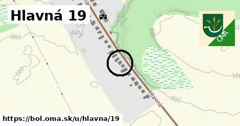 Hlavná 19, Boľ