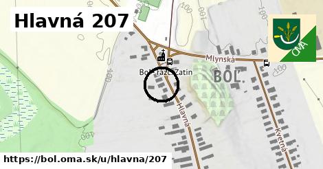 Hlavná 207, Boľ