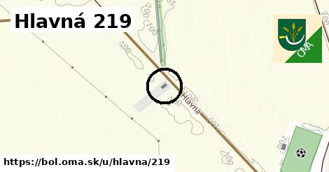 Hlavná 219, Boľ