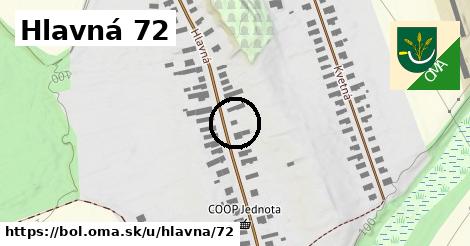 Hlavná 72, Boľ