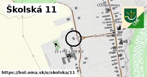 Školská 11, Boľ