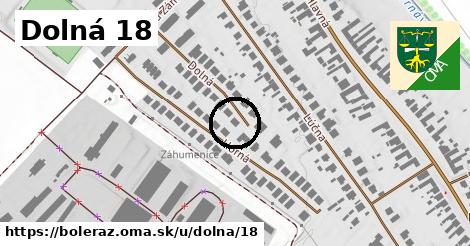 Dolná 18, Boleráz