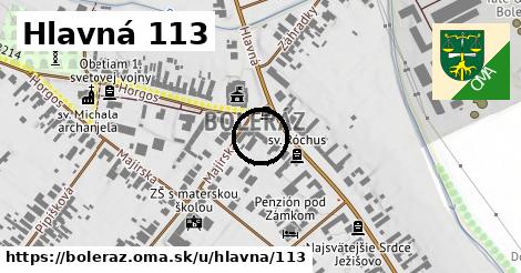 Hlavná 113, Boleráz