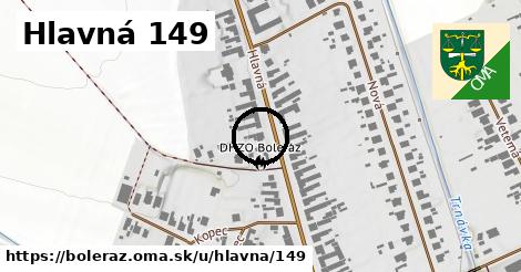 Hlavná 149, Boleráz