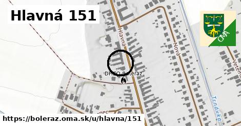 Hlavná 151, Boleráz