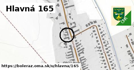 Hlavná 165, Boleráz