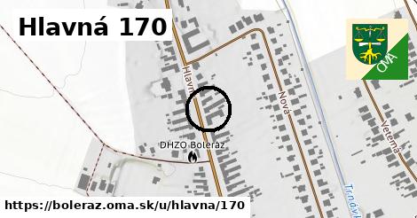 Hlavná 170, Boleráz