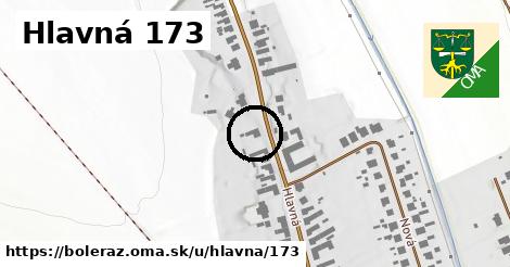 Hlavná 173, Boleráz