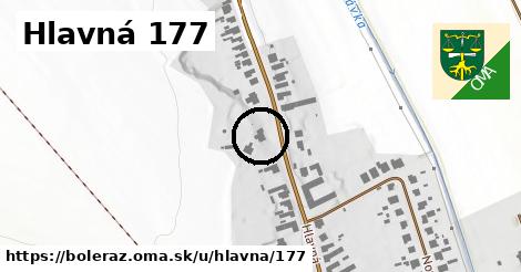 Hlavná 177, Boleráz